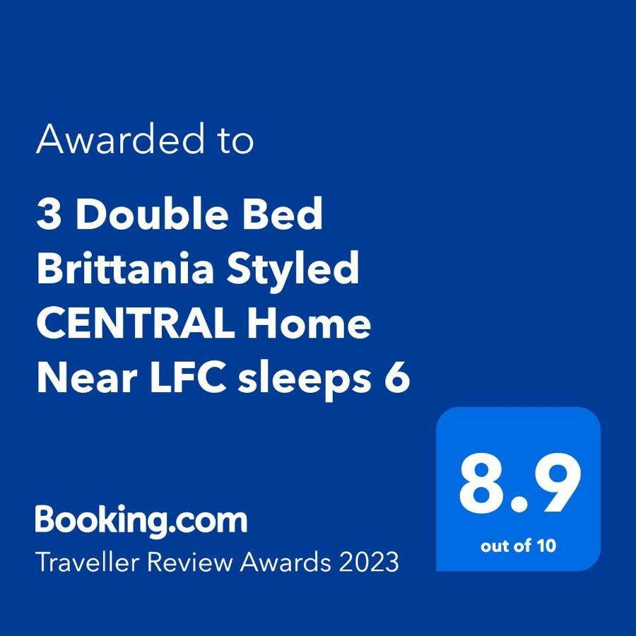 3 Double Bed Brittania Styled Central Home Near Lfc Sleeps 6 With Free Business Super Fast Fibre Broadband Liverpool Exterior foto